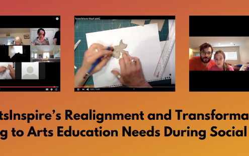 ELAN ArtEd: ArtistsInspire’s Realignment and Transformation: Responding to Arts Education Needs During Social Distancing