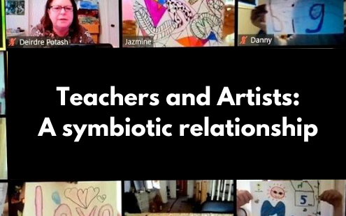 Teachers and Artists: A symbiotic relationship