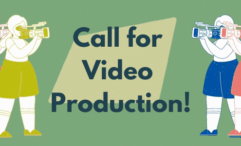Call for Video Production