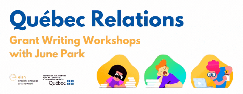 Quebec Relations Grant Writing Workshops with June Park