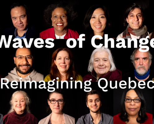 Image including a grid of 18 close up of people's faces and text overlaid reading " Waves of change, reimagining Quebec"