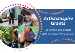 Banner reading: ArtistsInspire Grants, in person nd virtual arts and culture experiences